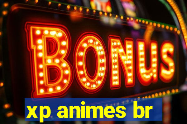 xp animes br